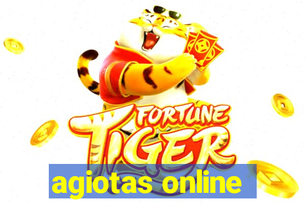 agiotas online